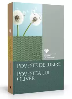 Poveste de iubire. Povestea lui Oliver