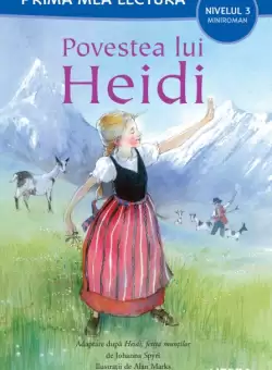 Povestea lui Heidi (Nivelul 3 Miniroman)