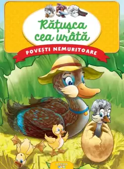 Povesti nemuritoare. Ratusca cea urata