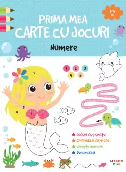 Prima mea carte cu jocuri. Numere (3-4 ani)