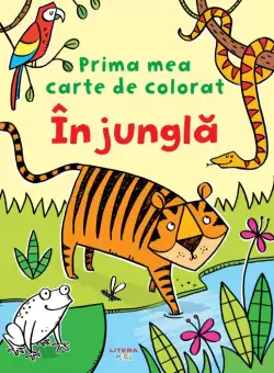 Prima mea carte de colorat. In jungla