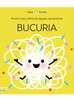 Prima mea carticica despre sentimente: Bucuria