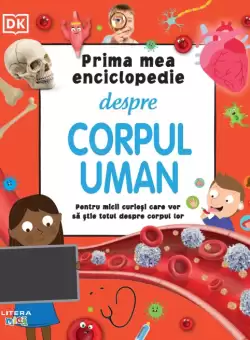 Prima mea enciclopedie despre corpul uman