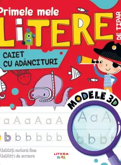 Primele mele litere de tipar. Caiet cu adancituri