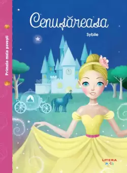 Primele mele povesti. Cenusareasa