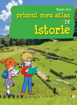 Primul meu atlas de istorie