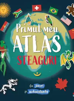 Primul meu atlas. Steaguri