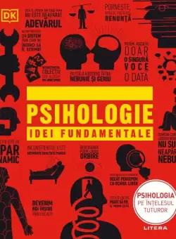 Psihologie. Idei fundamentale
