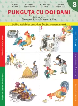 Punguta cu doi bani. Caiet de lucru. Clasa pregatitoare. Semestrul II