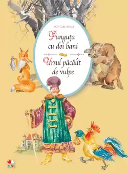 Punguta cu doi bani. Ursul pacalit de vulpe