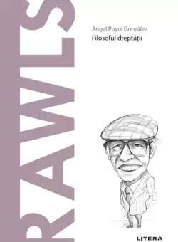 Rawls. Volumul 71. Descopera Filosofia