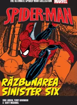 Razbunarea Sinister Six. Volumul 11. Ultimate Spider-Man