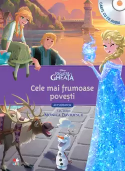 Regatul de gheata. Cele mai frumoase povesti (Carte + CD audio)