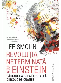 Revolutia neterminata a lui Einstein