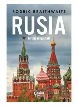 Rusia. Mituri si realitati