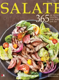 Salate. 365 de retete pentru fiecare zi din an