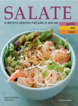 Salate. O reteta pentru fiecare zi din an. Vol. 2