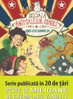 Scoala animalelor magice. Unde este domnul M?