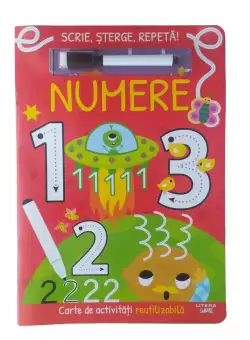 Scrie, sterge, repeta! Numere. Carte de activitati reutilizabila