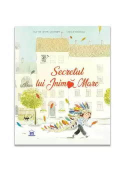 Secretul lui Inima Mare