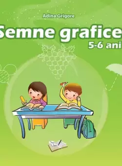 Semne Grafice 5-6 ani | Adina Grigore