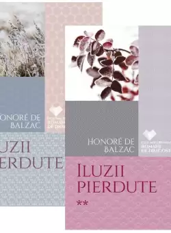 Set Iluzii pierdute (2 volume)