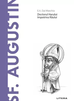 Sf. Augustin. Volumul 10. Descopera Filosofia