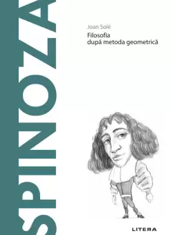 Spinoza. Volumul 15. Descopera Filosofia