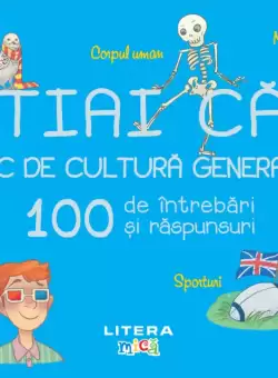 Stiai ca? Joc de cultura generala. 100 de intrebari si raspunsuri