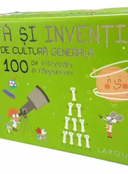 Stiinta si inventii. Joc de cultura generala. 100 de intrebari si raspunsuri