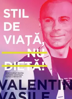 STIL DE VIATA, NU DIETA!