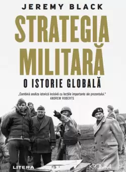 Strategia militara. O istorie globala
