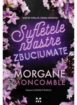 Sufletele noastre zbuciumate