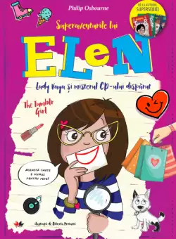 Superaventurile lui Elen. Lady Vaga si misterul CD-ului disparut