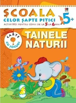 Tainele naturii. Scoala celor sapte pitici 5+