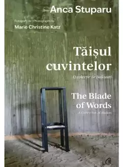 Taisul cuvintelor. O colectie de haikuuri | The Blade of Words. A Collection of Haikus