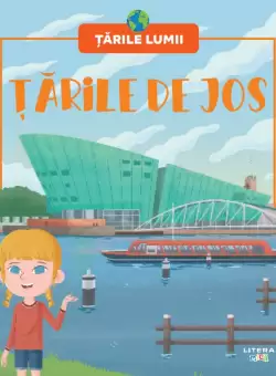 Tarile de Jos. Volumul 23. Tarile lumii
