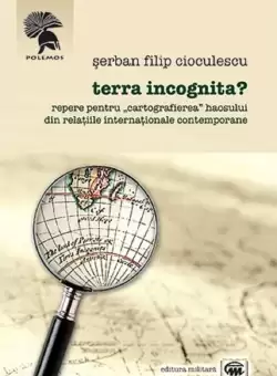 Terra incognita | Serban Filip Cioculescu