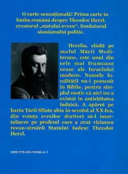 Theodor Herzl - Creatorul "Statului evreu", fondatorul sionismului politic | Josef Patai