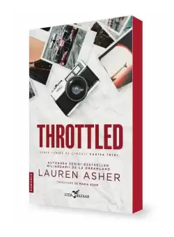 Throttled (primul volum al seriei „Iubire pe circuit”)