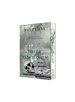 Toate minciunile pe care le ascundem