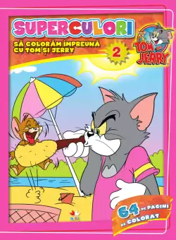 Tom &amp; Jerry. Superculori. Sa coloram impreuna cu Tom si Jerry (vol. 2)