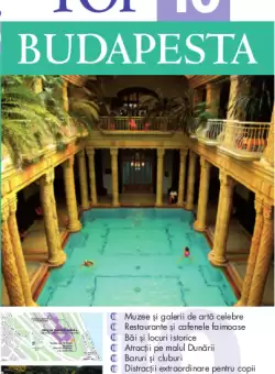 Top 10. Budapesta. Ghiduri turistice vizuale