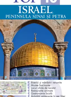 Top 10. Israel, Peninsula Sinai si Petra. Ghiduri turistice vizuale