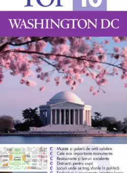 Top 10. Washington DC. Ghiduri turistice vizuale