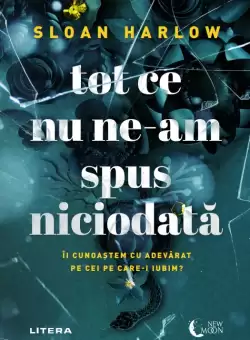 Tot ce nu ne-am spus niciodata