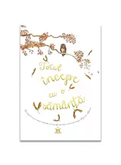 Totul incepe cu o samanta