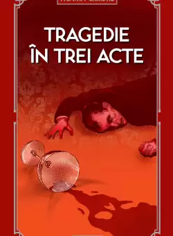 Tragedie in trei acte (vol. 30)