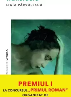 Translucid | Ligia Parvulescu