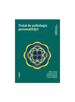 Tratat de psihologia personalitatii